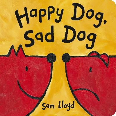 Happy Dog, Sad Dog - Sam Lloyd - cover