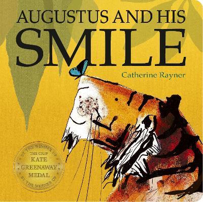 Augustus and His Smile - Catherine Rayner - cover