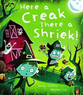 Here a Creak There a Shriek! - Kelly Conroy - cover