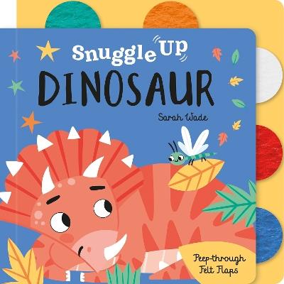 Snuggle Up, Dinosaur! - Bobbie Brooks - cover