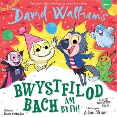 Bwystfilod Bach Am Byth! / Little Monsters Rule! - David Walliams - cover