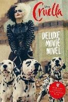 Disney Cruella: Deluxe Movie Novel - Elizabeth Rudnick - cover