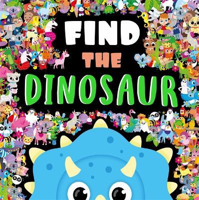Find The Dinosaur - Igloo Books - cover