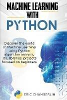Machine Learning With Python - Eric Chamberlin - cover