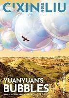 Cixin Liu's Yuanyuan's Bubbles: A Graphic Novel - Cixin Liu - cover