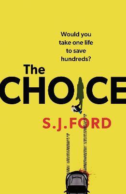 The Choice - SJ Ford - cover