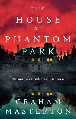 The House at Phantom Park - Graham Masterton - cover
