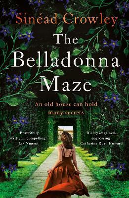 The Belladonna Maze: The most gripping and haunting novel you'll read in 2023! - Sinéad Crowley - cover