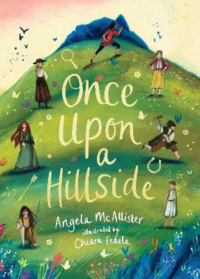 The Time Travelling Stone: Seven stories, one hillside, 6000 years - Angela McAllister - cover