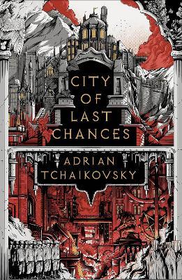 City of Last Chances - Adrian Tchaikovsky - cover