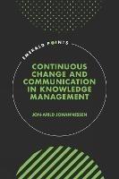 Continuous Change and Communication in Knowledge Management