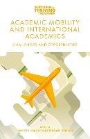 Academic Mobility and International Academics: Challenges and Opportunities - cover