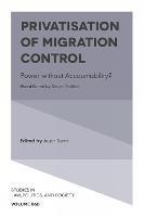 Privatisation of Migration Control: Power without Accountability?