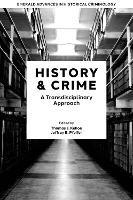 History & Crime: A Transdisciplinary Approach - cover