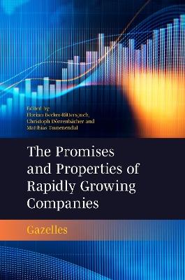The Promises and Properties of Rapidly Growing Companies: Gazelles - cover