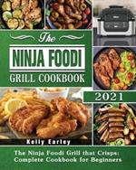 The Ninja Foodi Grill Cookbook 2021