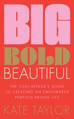 Big Bold Beautiful