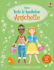 Amichette. Con adesivi. Ediz. a colori