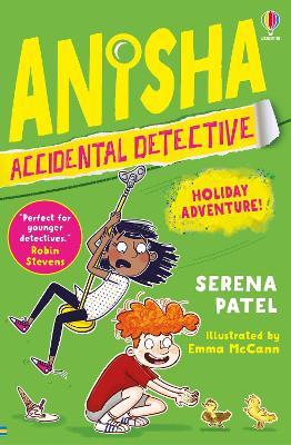 Anisha, Accidental Detective: Holiday Adventure - Serena Patel - cover