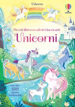 Unicorni. Ediz. a colori