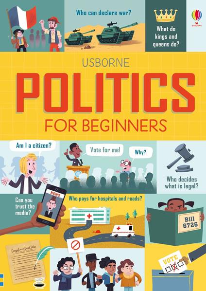 Politics for Beginners - Alex Frith,Rosie Hore,Louie Stowell,Kellan Stover - ebook