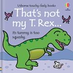 That's Not My T. Rex...