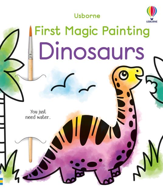 First Magic Painting Dinosaurs - Abigail Wheatley - cover