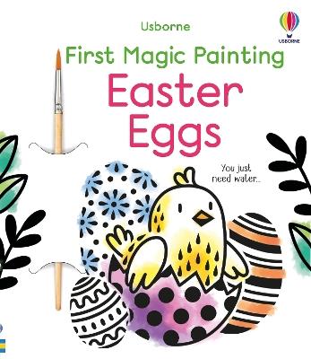 First Magic Painting Easter Eggs - Abigail Wheatley - cover