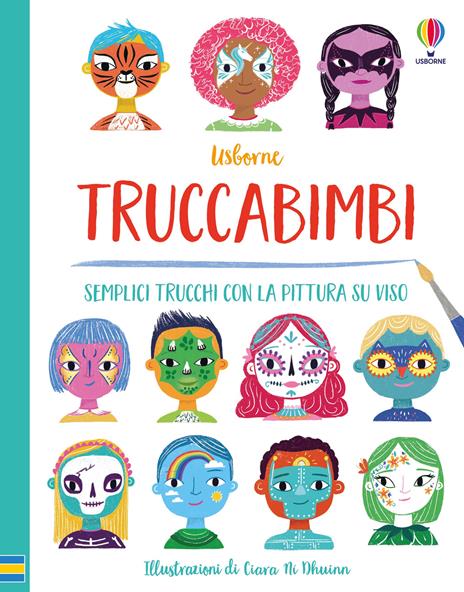 Truccabimbi. Ediz. a colori - Abigail Wheatley - copertina