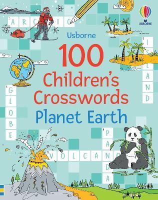 100 Children's Crosswords: Planet Earth - Phillip Clarke - cover