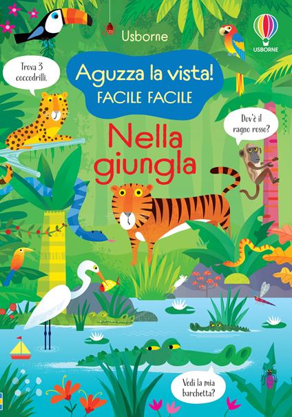 Nella giungla. Ediz. illustrata - Kirsteen Robson - copertina