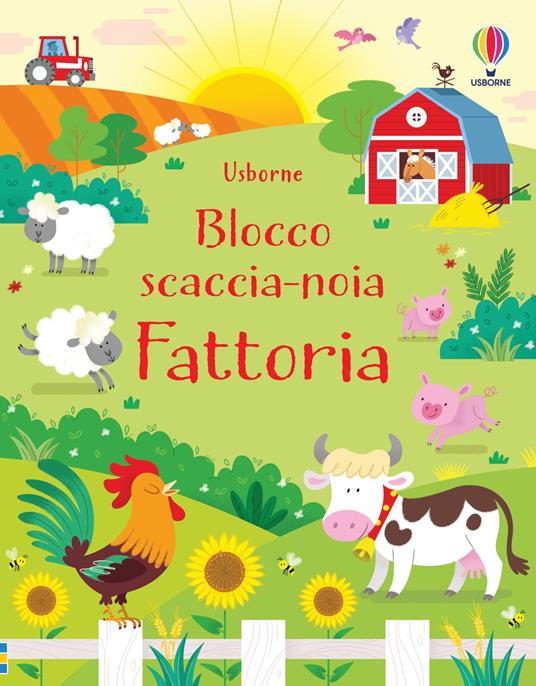 Fattoria. Blocco scaccia-noia. Ediz. illustrata - Kirsteen Robson - copertina