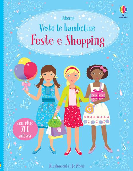 Feste e shopping. Con adesivi. Ediz. a colori - Fiona Watt - copertina