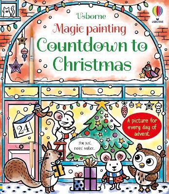 Magic Painting Countdown to Christmas - Abigail Wheatley - cover