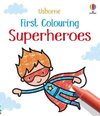 First Colouring Superheroes - Kate Nolan - cover