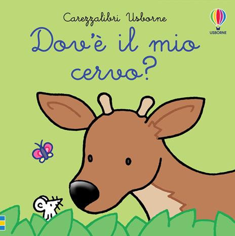 Dov'è il mio cervo? Ediz. a colori - Fiona Watt - copertina