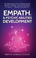 Empath & Psychic Abilities Development: The Highly Sensitive Person's Blueprint, Develop Intuition & Telepathy, Tarot Cards & Readings For Beginners + Healing Guided Meditations - Spiritual Awakening Academy - cover