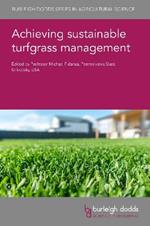Achieving Sustainable Turfgrass Management