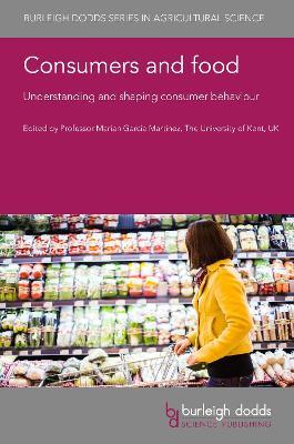 Consumers and Food: Understanding and Shaping Consumer Behaviour - cover
