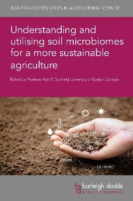 Understanding and Utilising Soil Microbiomes for a More Sustainable Agriculture - cover