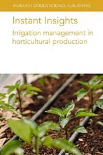 Instant Insights: Irrigation Management in Horticultural Production
