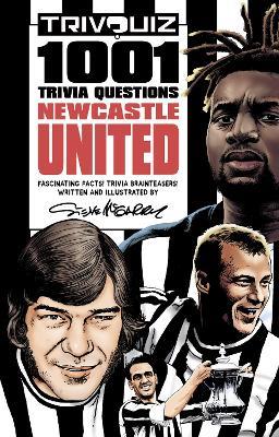 Trivquiz Newcastle United: 1001 Questions - Steve McGarry - cover