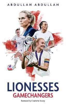 Lionesses: Gamechangers - Abdullah Abdullah - cover
