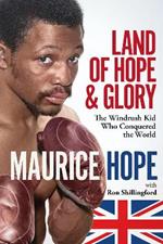 Land of Hope and Glory: The Windrush Kid Who Conquered the World