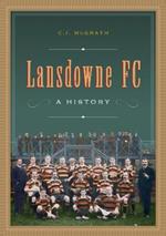 Lansdowne FC: A History