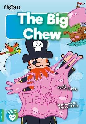 The Big Chew - Robin Twiddy - cover