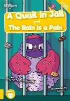 A Quail in Jail and The Rain Is a Pain - Mignonne Gunasekara - cover