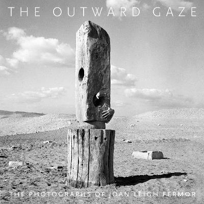 The Outward Gaze: The Photographs of Joan Leigh Fermor - cover