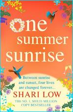 One Summer Sunrise: An uplifting escapist read from author Shari Low