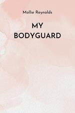My Bodyguard